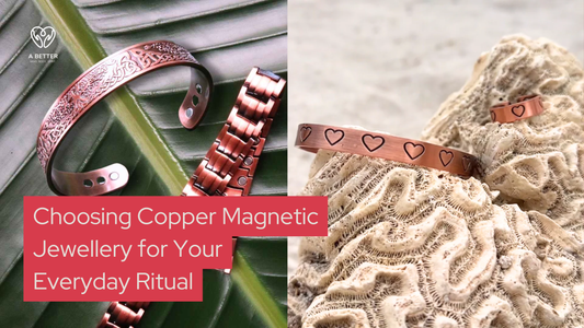 How to Choose and Wear Copper Magnetic Jewellery Every Day