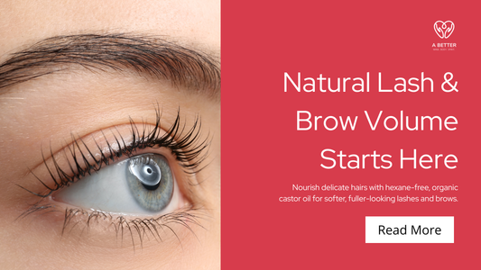 Choosing Hexane-Free Castor Oil for Natural Lash and Brow Volume