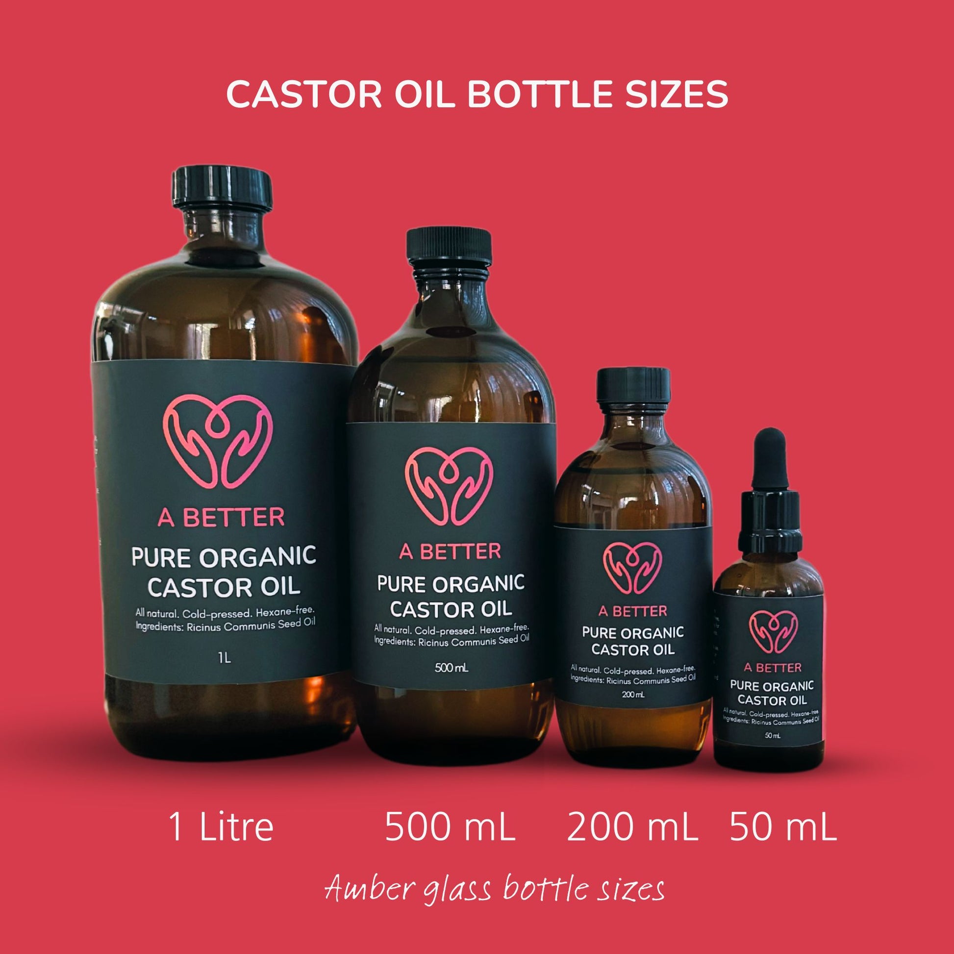Four bottles of 'A Better Pure Organic Castor Oil' in different sizes on a red background.